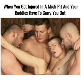 when-you-get-injured-in-a-mosh-pit-and-your-12818892